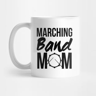 Marching Band Mom Mug